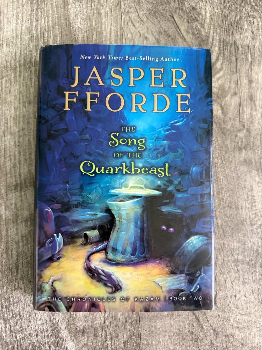 Jasper Fforde - The Song of the Quarkbeast
